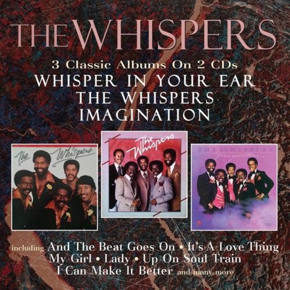 The Whispers - Whisper In Your Ear / Whispers / Imagination  CD
